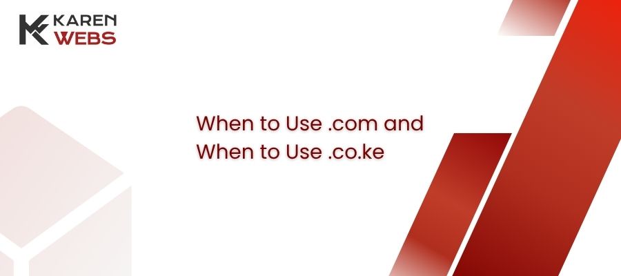 when to use .com and when to use .co.ke