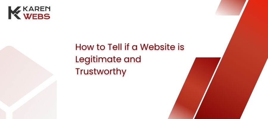 how to tell if a website is legitimate and trustworthy